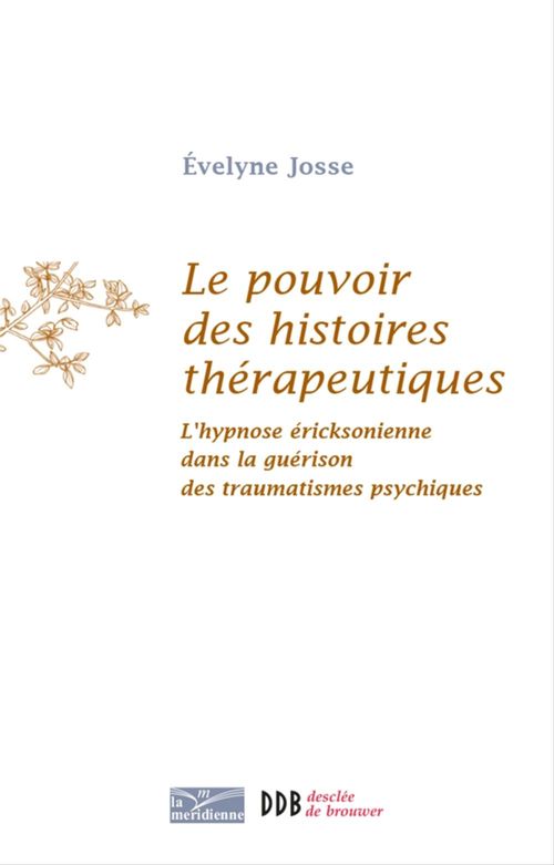 ebook cover of Le pouvoir des histoires thérapeutiques, by Evelyne Josse