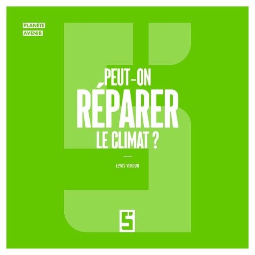 ebook cover of Peut on réparer le climat ?, by Léwis Verdun