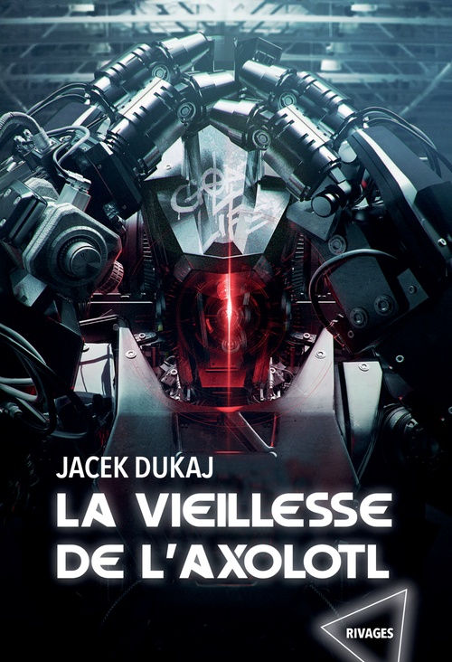 ebook cover of La vieillesse de l'axolotl, by Jacek Dukaj