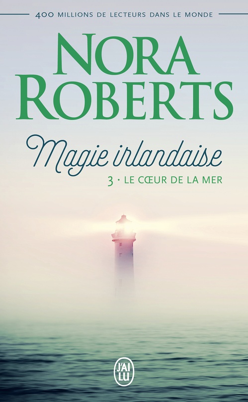 Couverture ebook de Magie irlandaise (Tome 3) - Le coeur de la mer, de Nora Roberts
