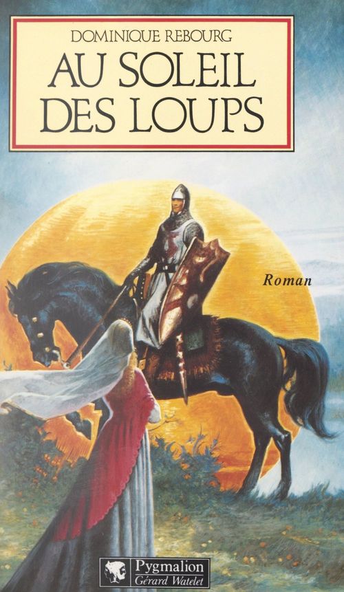 ebook cover of Au soleil des loups, by Dominique Rebourg