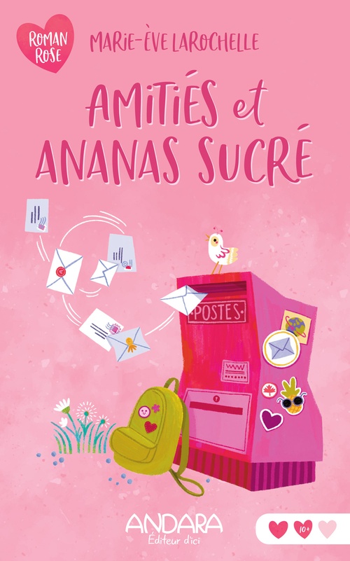 ebook cover of Amitiés et ananas sucré, by Marie-Ève Larochelle