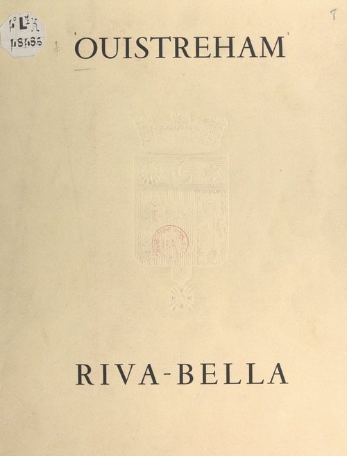 ebook cover of Ouistreham, Riva-Bella, by Syndicat D'Initiatives De Ouistreham