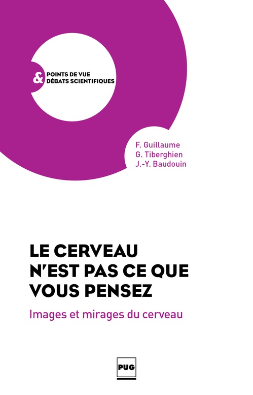 ebook cover of Le Cerveau n'est pas ce que vous pensez, by Jean-yves Baudouin, Fabrice Guillaume, Guy Tiberghien