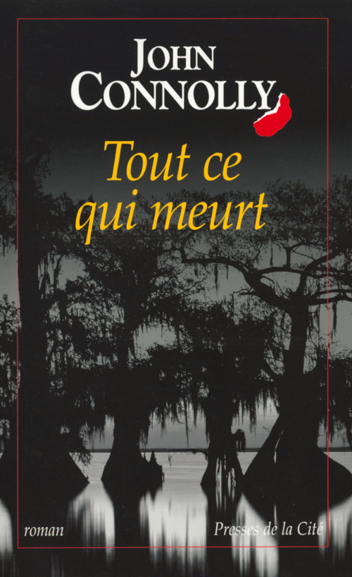 ebook cover of Tout ce qui meurt, by John Connolly