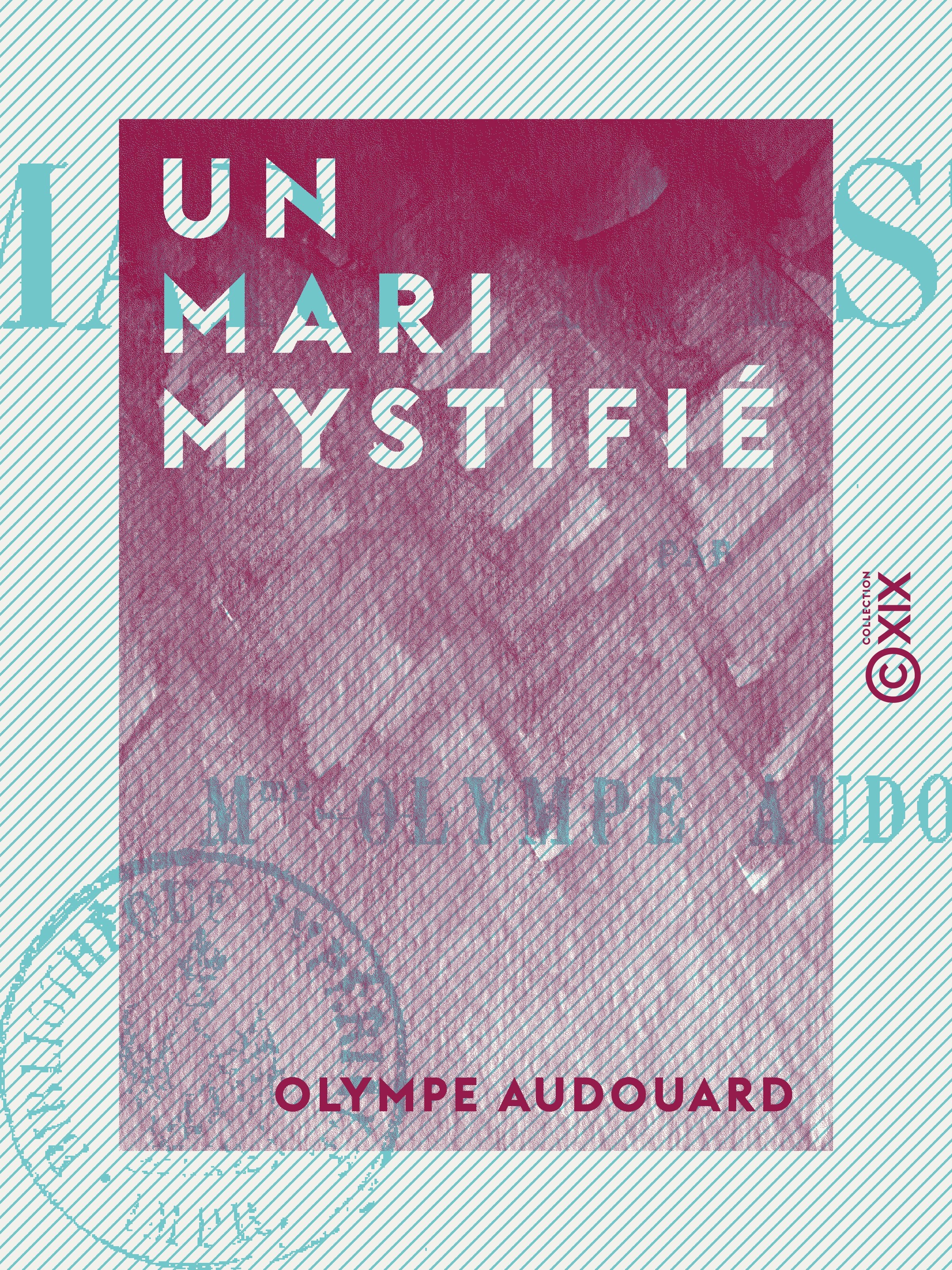 Couverture ebook de Un mari mystifié, de Olympe Audouard