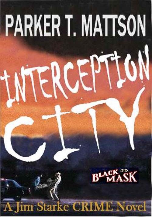 Couverture ebook de Interception City, de Parker T. Mattson