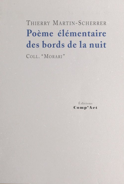 ebook cover of Poème élémentaire des bords de la nuit, by Thierry Martin-scherrer
