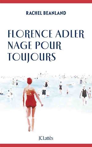 ebook cover of Florence Adler nage pour toujours, by Rachel Beanland