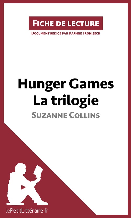 ebook cover of Hunger Games La trilogie de Suzanne Collins (Fiche de lecture), by Daphné Troniseck