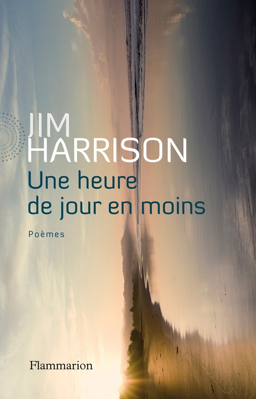 ebook cover of Une heure de jour en moins, by Jim Harrison
