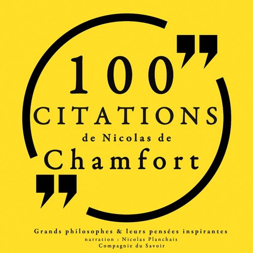 audiobook cover of 100 citations de Nicolas de Chamfort, by Nicolas de Chamfort