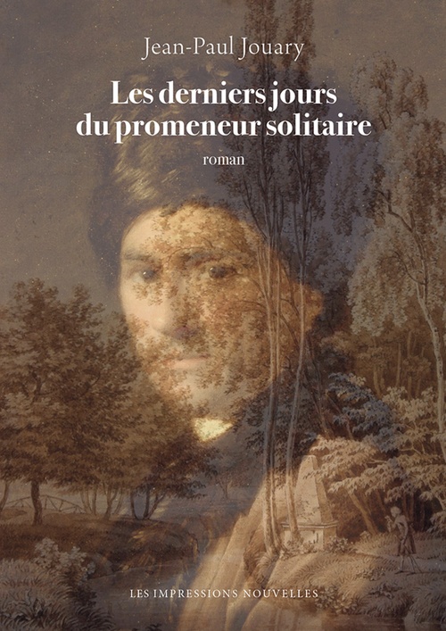 Couverture ebook de Les derniers jours du promeneur solitaire, de Jean-Paul JOUARY