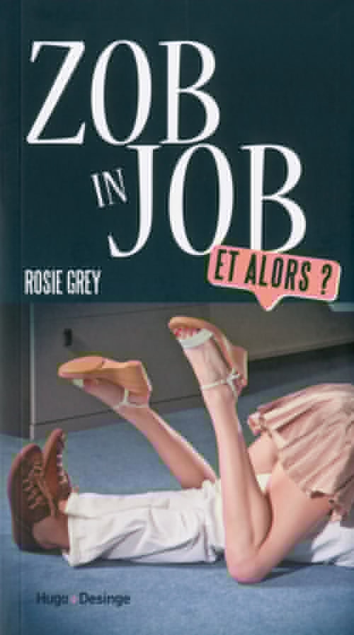 ebook cover of Zob in job. Et alors ?, by Rosie Grey