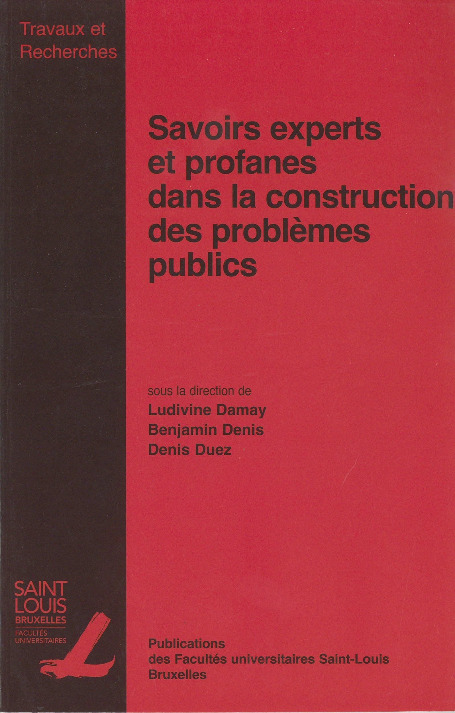 Couverture ebook de Savoirs experts et profanes dans la construction des problèmes publics, de