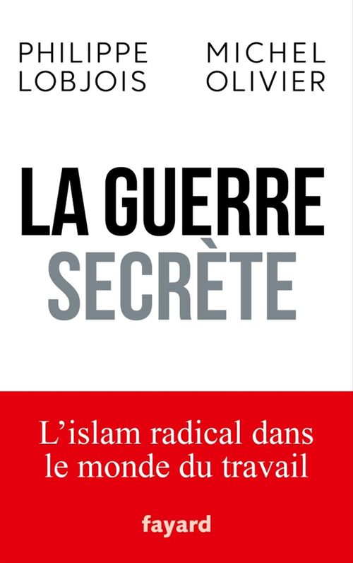 ebook cover of La guerre secrète, by Philippe Lobjois, Michel Olivier