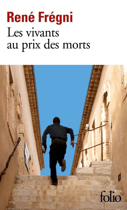 ebook cover of Les vivants au prix des morts, by René Frégni