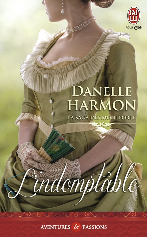 ebook cover of La saga des Montforte (Tome 1) - L'indomptable, by Dannelle Harmon