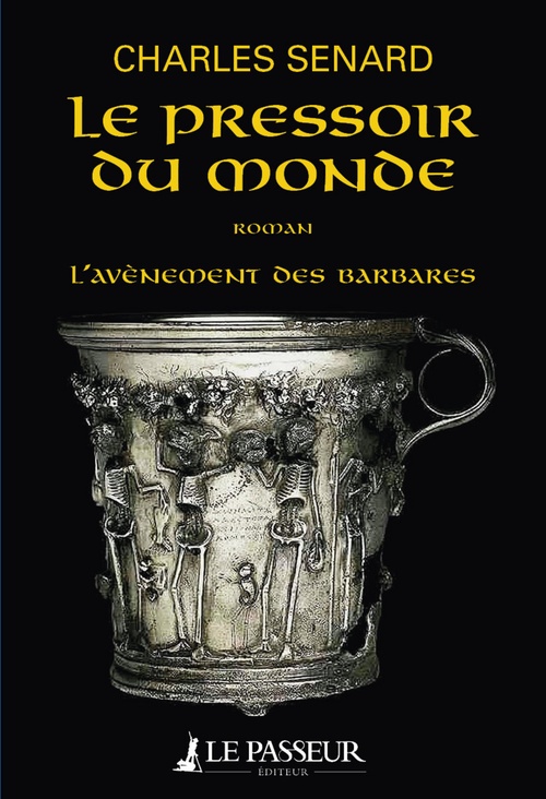 ebook cover of Le Pressoir du monde, by Charles Senard