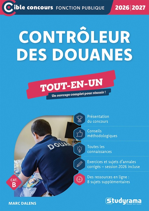 Couverture ebook de Contrôleur des douanes - Tout-en-un - Catégorie B - Concours 2026-2027, de Marc Dalens