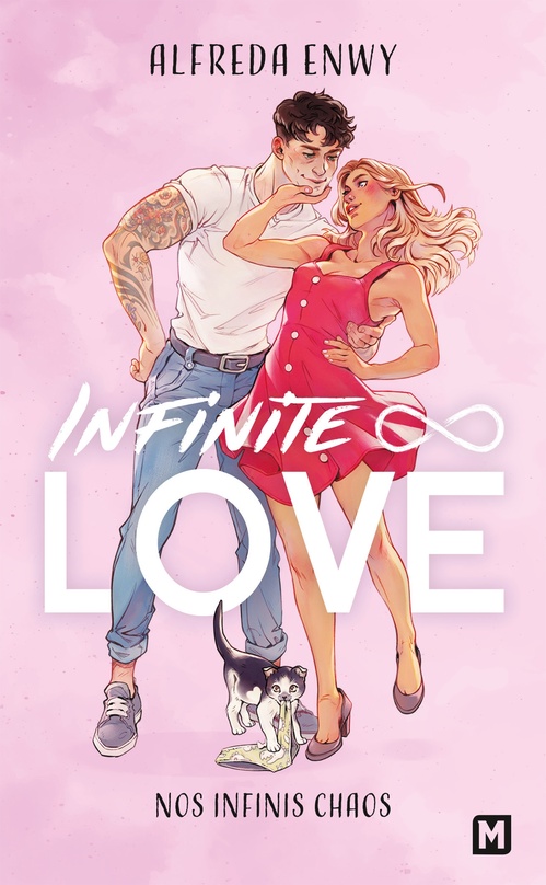ebook cover of Infinite Love, T1 : Nos infinis chaos, by Alfreda Enwy