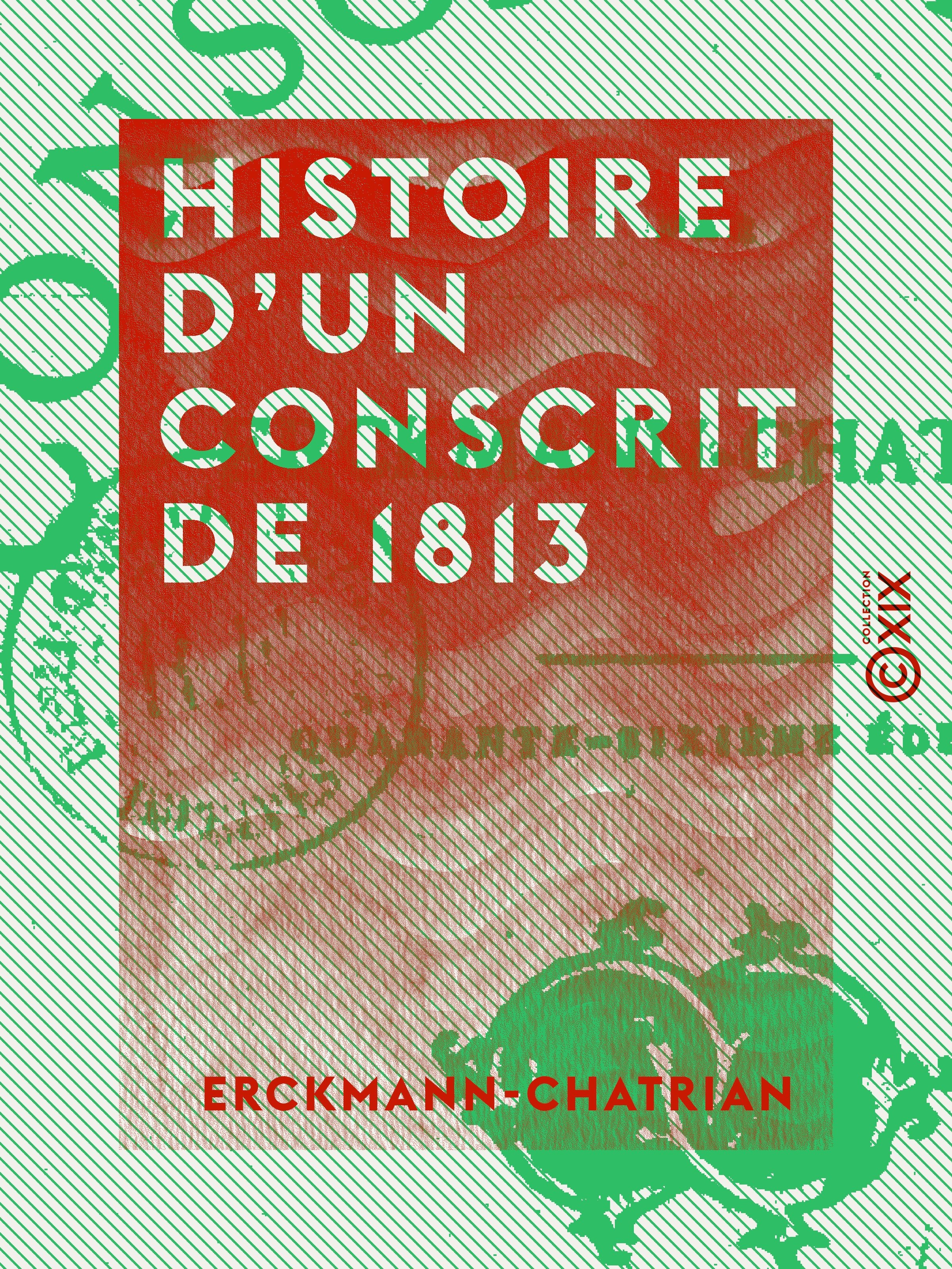 ebook cover of Histoire d'un conscrit de 1813, by Erckmann-Chatrian