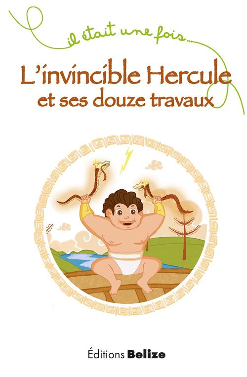 Couverture ebook de L'invincible Hercule et ses douze travaux, de Laurent Bègue, Frédéric Pinéro