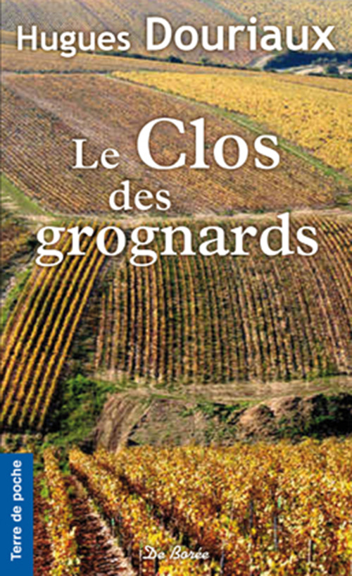 ebook cover of Le Clos des grognards, by Hugues Douriaux