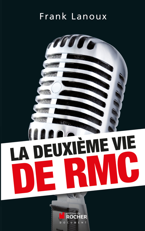 Couverture ebook de La deuxième vie de RMC, de Frank Lanoux