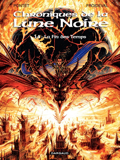 Couverture ebook de Les Chroniques de la Lune Noire - Tome 14 - La fin des temps, de François Froideval, Cyril Pontet