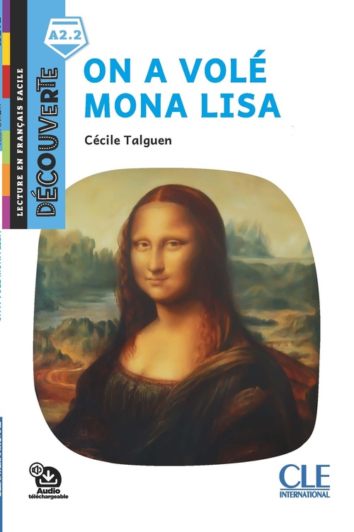 ebook cover of On a volé Mona Lisa FLE lecture Découverte, by Cécile Talguen