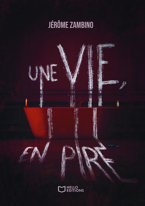 Couverture ebook de Une vie, en pire, de Jérôme Zambino