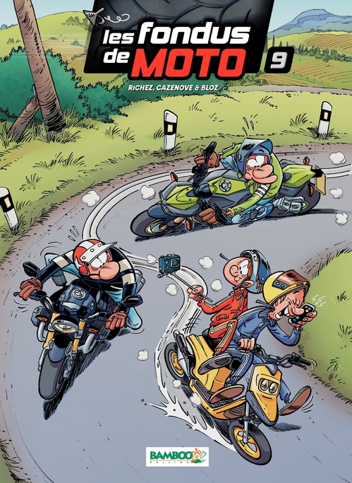 ebook cover of Les Fondus de moto - Tome 9, by Christophe Cazenove, Hervé Richez