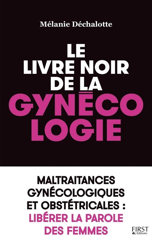 Couverture ebook de Le livre noir de la gynécologie, de Melanie Dechalotte