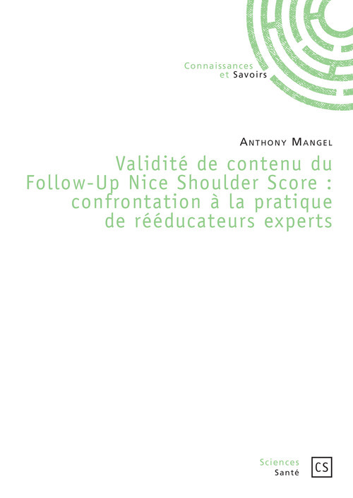 Couverture ebook de Validité de contenu du Follow-Up Nice Shoulder Score : confrontation à la pratique de rééducateurs experts., de Anthony Mangel