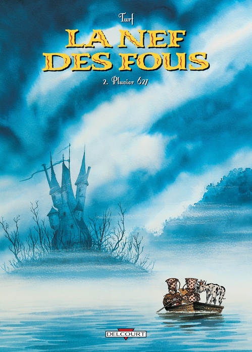 Couverture ebook de La nef des fous T02 - Pluvior 627, de  Turf