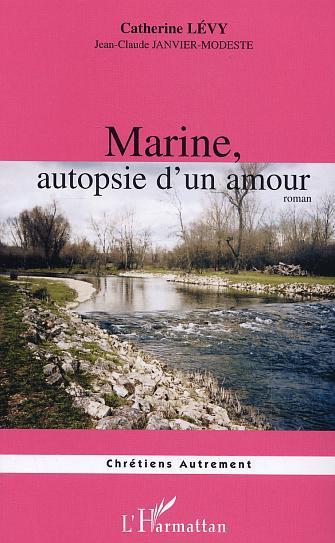 Couverture ebook de Marine, autopsie d'un amour, de Catherine Levy