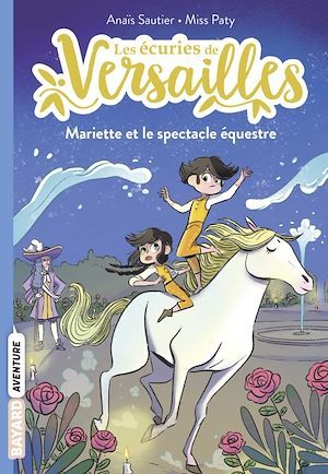 Couverture ebook de Les écuries de Versailles, Tome 03, de Anaïs Sautier