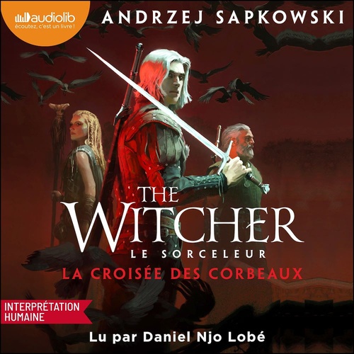 Couverture audiobook de La Croisée des corbeaux, de Andrzej Sapkowski