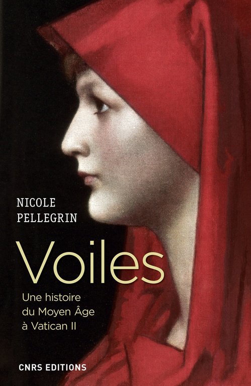 Couverture ebook de Voiles. Une histoire du Moyen Age à Vatican II, de Nicole Pellegrin