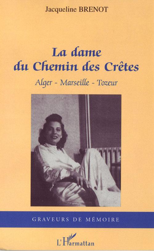ebook cover of La dame du Chemin des Crêtes, by Jacqueline Brenot