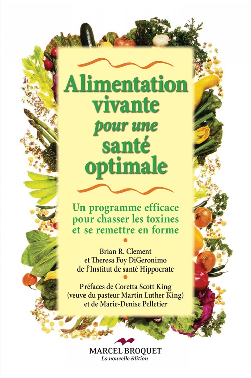 ebook cover of Alimentation vivante pour une santé optimale, by Brian R. Clement, Theresa Foy di geronimo