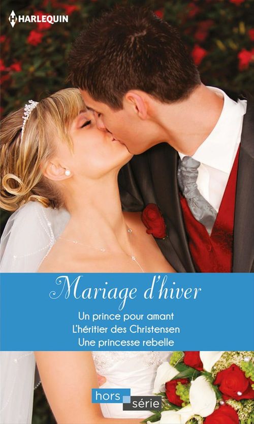 ebook cover of Mariage d'hiver, by Lynn Raye Harris, Kate Hewitt, Nancy Robards Thompson