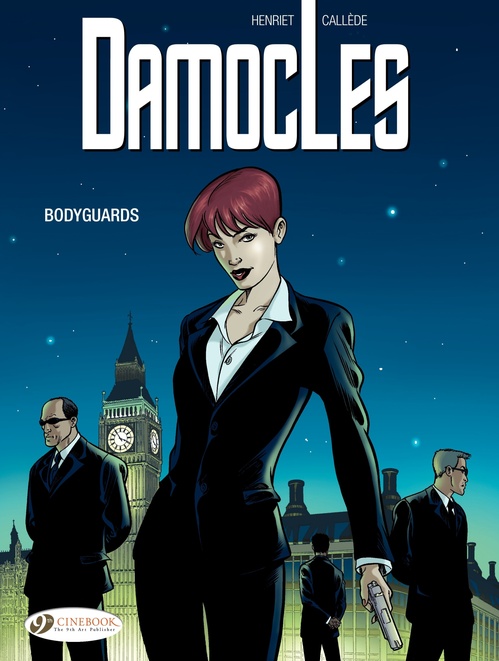 Couverture ebook de Damocles - Volume 1 - Bodyguards, de Joël Callède, Alain Henriet, Mark Bence