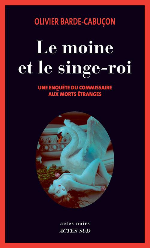 Couverture ebook de Le moine et le singe-roi, de Olivier Barde-Cabuçon
