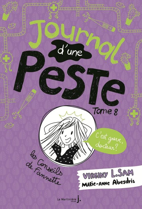 ebook cover of Journal d'une peste - tome 8 C'est grave docteur ?, by Virginy L. Sam, Marie-Anne Abesdris
