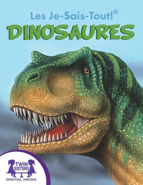 ebook cover of Les Je-Sais-Tout !® Dinosaures, by Jay Johnson