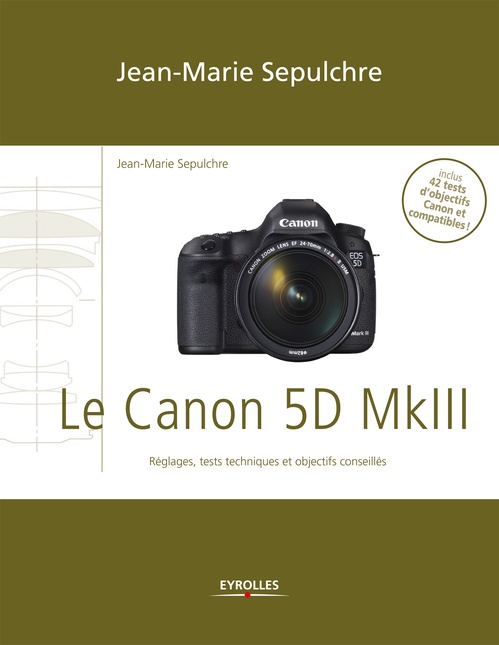 ebook cover of Le Canon 5D Mark III, by Jean-marie Sepulchre