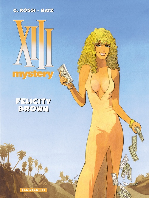ebook cover of XIII Mystery - Tome 9 - Felicity Brown, by Matz, Christian Rossi