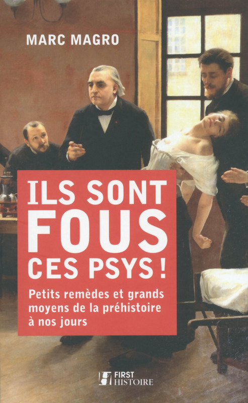 ebook cover of Ils sont fous ces psys !, by Marc Magro